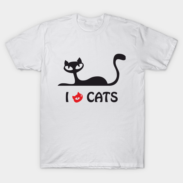 I Love Cats I Love Cats T Shirt Teepublic 